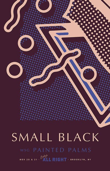 Small Black - Brooklyn 2015 - Show Poster